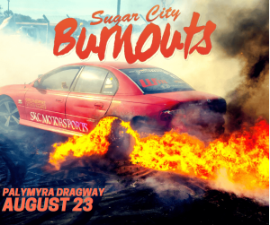 SUGAR CITY BURNOUTS - AUGUST 2025