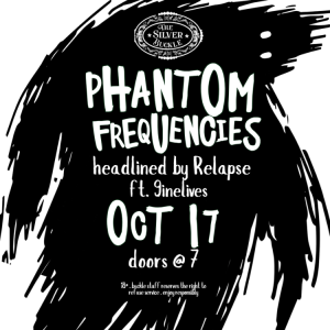 Phantom Frequencies w/ Relapse
