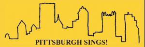 "Pittsburgh Sings!"