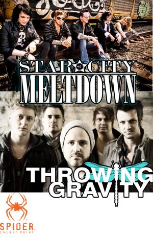 Star City Meltdown/Throwing Gravity