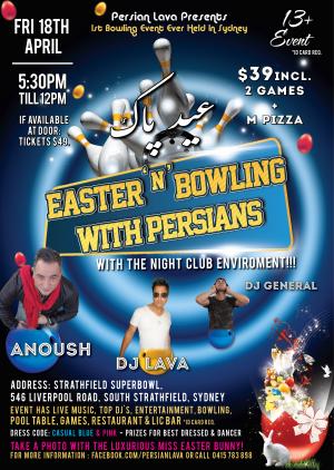EASTER 'N' BOWLING WITH PERSIANS