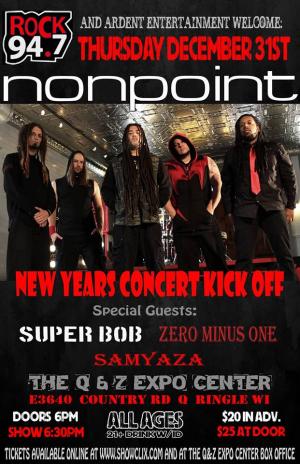 NEW Years concert kickoff NONPOINT wsg SUPERBOB