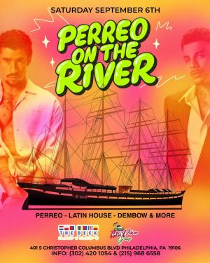 PERREO ON THE RIVER / MOSHULU BOAT PARTY