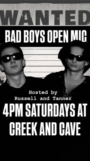 Bad Boys Open Mic