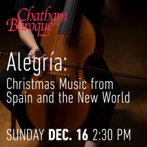 CB - Alegría: Spanish Christmas @ Chatham Univ.