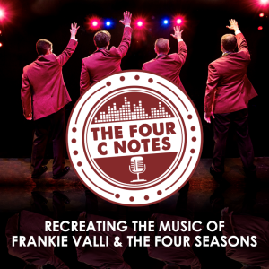 The Four C Notes: Frankie Valli & the Four Seasons
