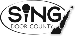 SING, Door County!
