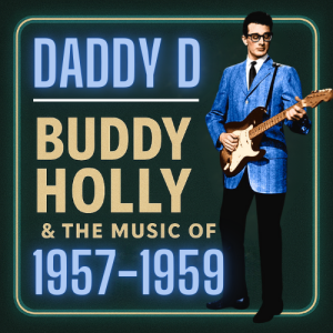 Buddy Holly and the Music of 1957-59