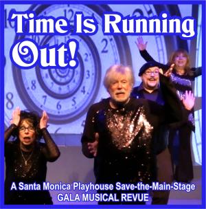 Time is Running Out - Save the Main Stage GALA Musical Revue