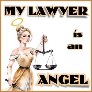 Jerry Mayer's My Lawyer is an Angel - a world premiere