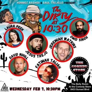 The Dirty at 10:30 with Hormoz Rashidi & Saul Trujillo - Jesus Trejo, Jeremiah Watkins, David Nihill, Laura Peek, Fatimah Taliah, Omid Singh