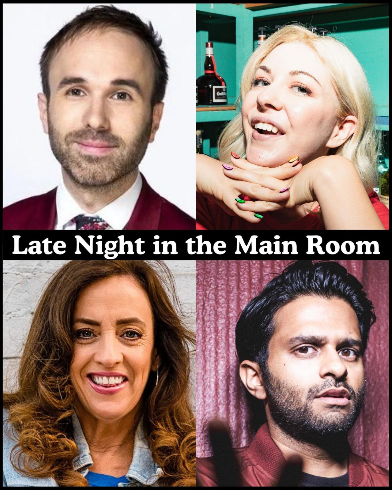Flyer for Late Night in the Main Room