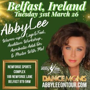 Abby Lee Spills The Tea- BELFAST