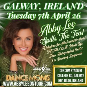 Abby Lee Spills The Tea- GALWAY