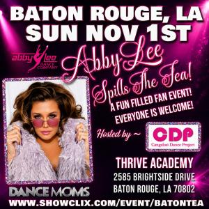 Abby Lee Spills The Tea In Baton Rouge November 1