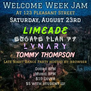 Welcome Week Jam w/ Limeade, Escape Plan 79, Lvnary, Tommy Thompson III, and DJ browser