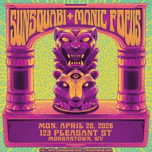 Sunsquabi and Manic Focus