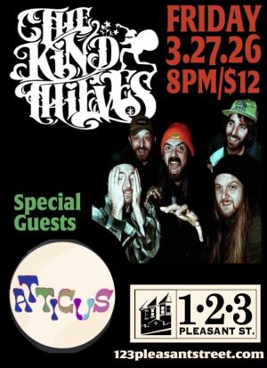 The Kind Thieves w/ Atticus