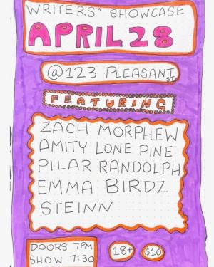 Writers Showcase f. Zach Morphew, Amity Lone Pine, Pilar Randolph, Emma Birdz, Steinn
