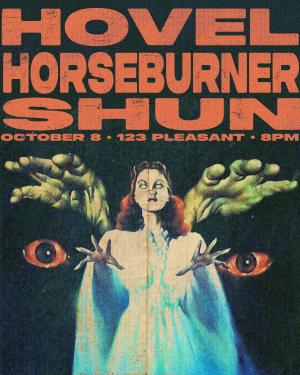 Hovel, Horseburner, and Shun
