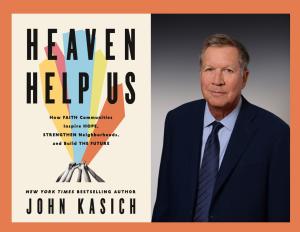 Governor John Kasich, Heaven Help Us