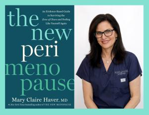 Mary Claire Haver, MD, The New Perimenopause