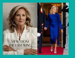 Dr. Jill Biden, View from the East Wing