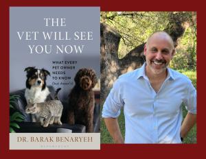 Dr. Barak Benaryeh, The Vet Will See You Now