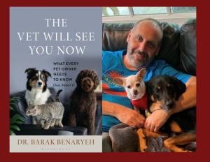 Dr. Barak Benaryeh, The Vet Will See You Now