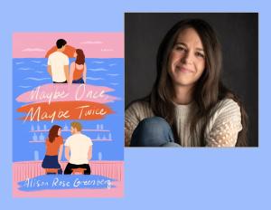 Alison Greenberg, Maybe Once, Maybe Twice: A Novel