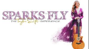 Sparks Fly: The Taylor Swift Experience