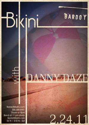 Bikini + Danny Daze
