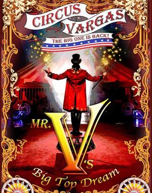 Circus Vargas Show Early Bird Tickets