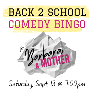 Comedy Bingo Night with Barbara, A Mother