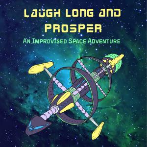 Laugh Long and Prosper