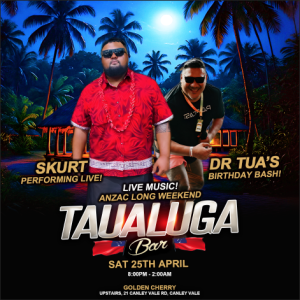 TAUALUGA BAR - ANZAC LONG WEEKEND, SAT 25th APRIL