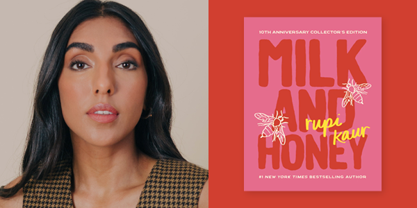 Tickets for Rupi Kaur: milk and honey 10th Anniversary Poetry Writing