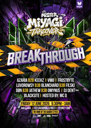Mister Miyagi Takeover : Breakthrough