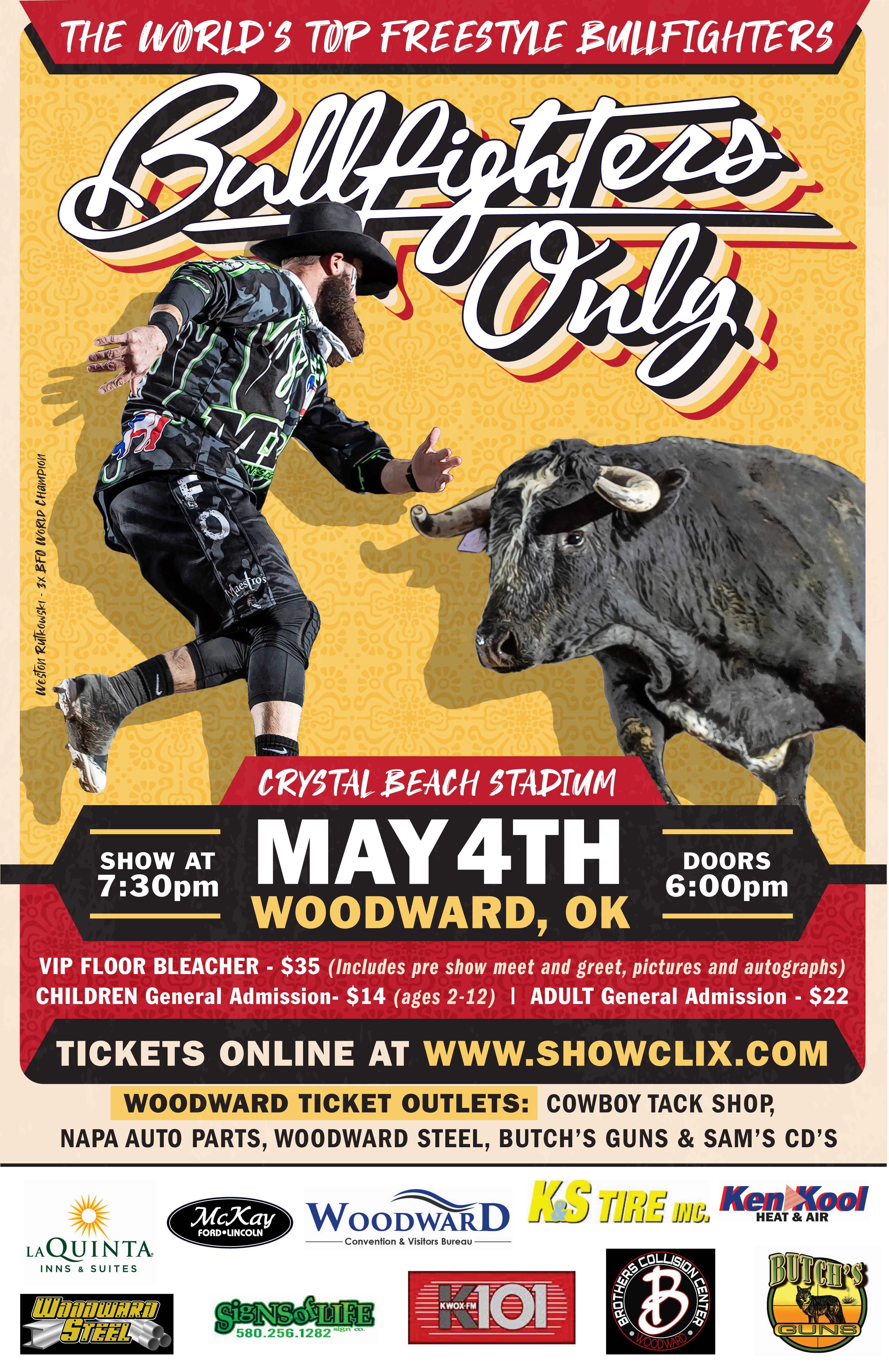 Tickets for BULLFIGHTERS ONLY in WOODWARD from ShowClix