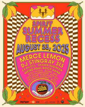 Spirit’s 8th Annual Summer Recess