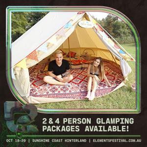 Elements Festival 2019 - Glamping Tickets