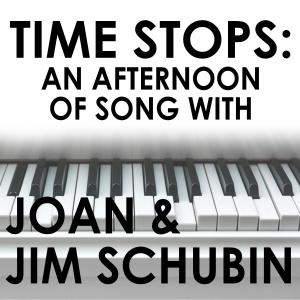 ENCORE: Afternoon of Song with Joan & Jim Schubin