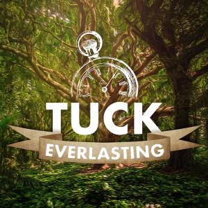 Tuck Everlasting