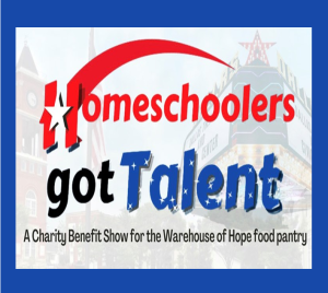 Homeschooler's Got Talent Benefit Show 