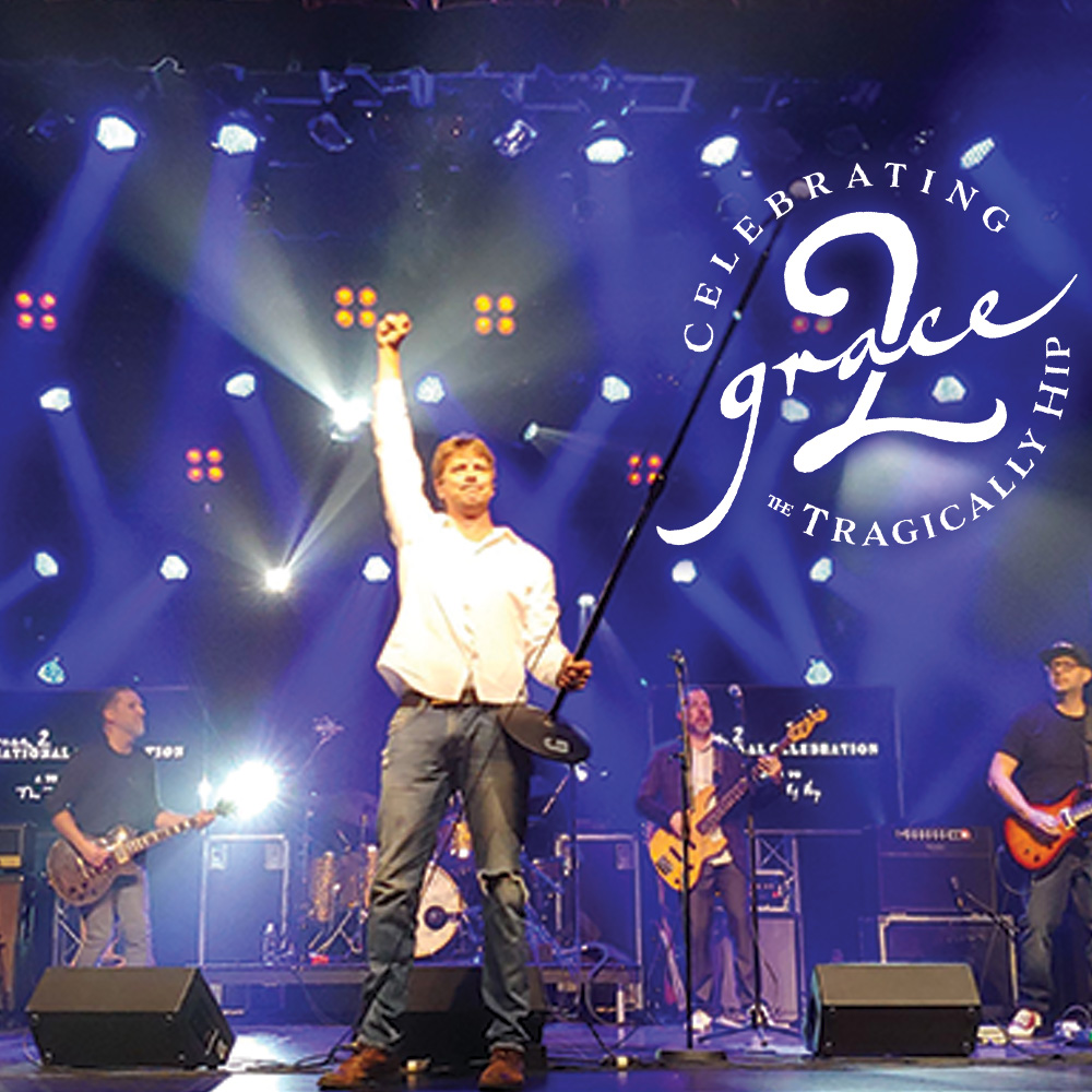 Grace 2 – The Tragically Hip