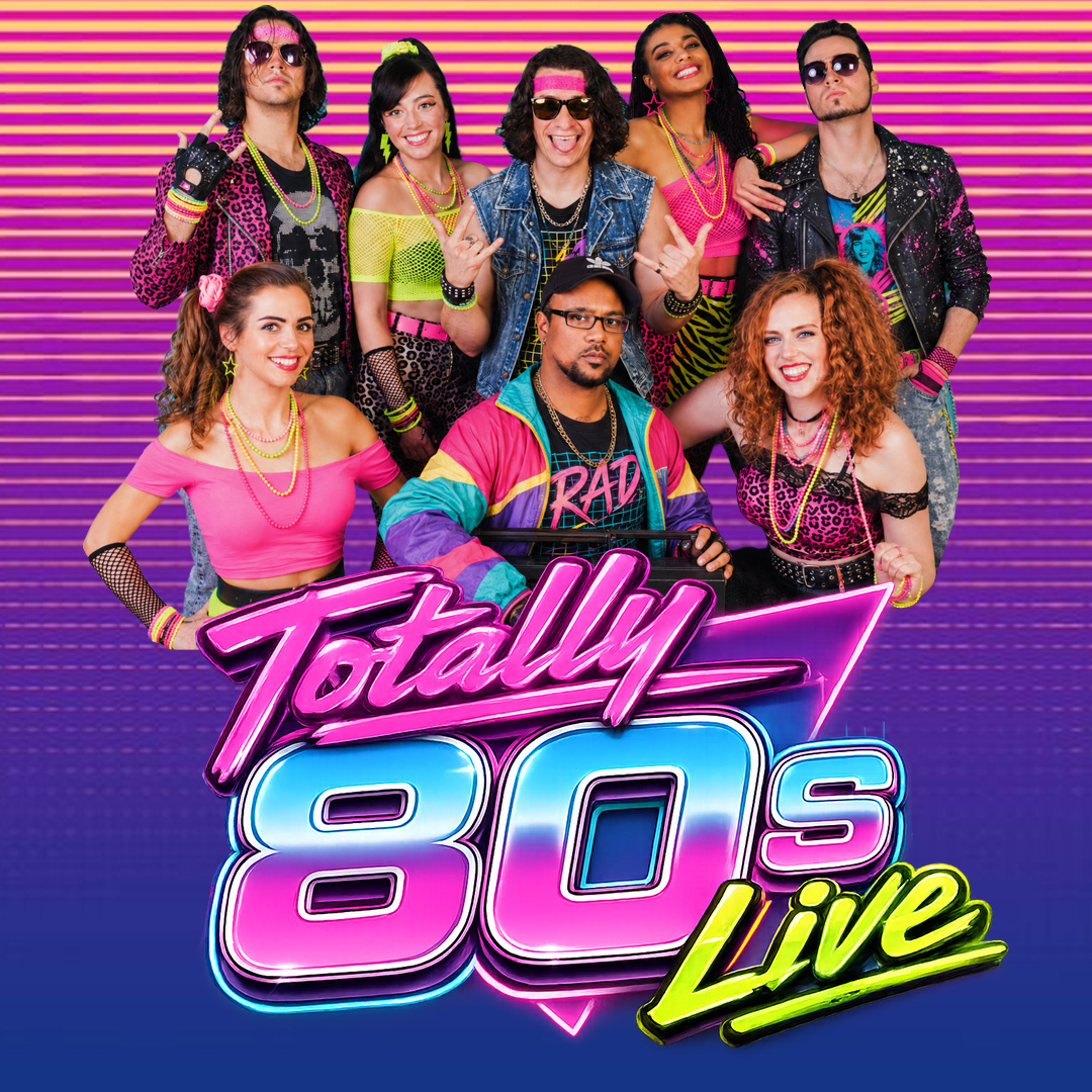 Totally 80s Live