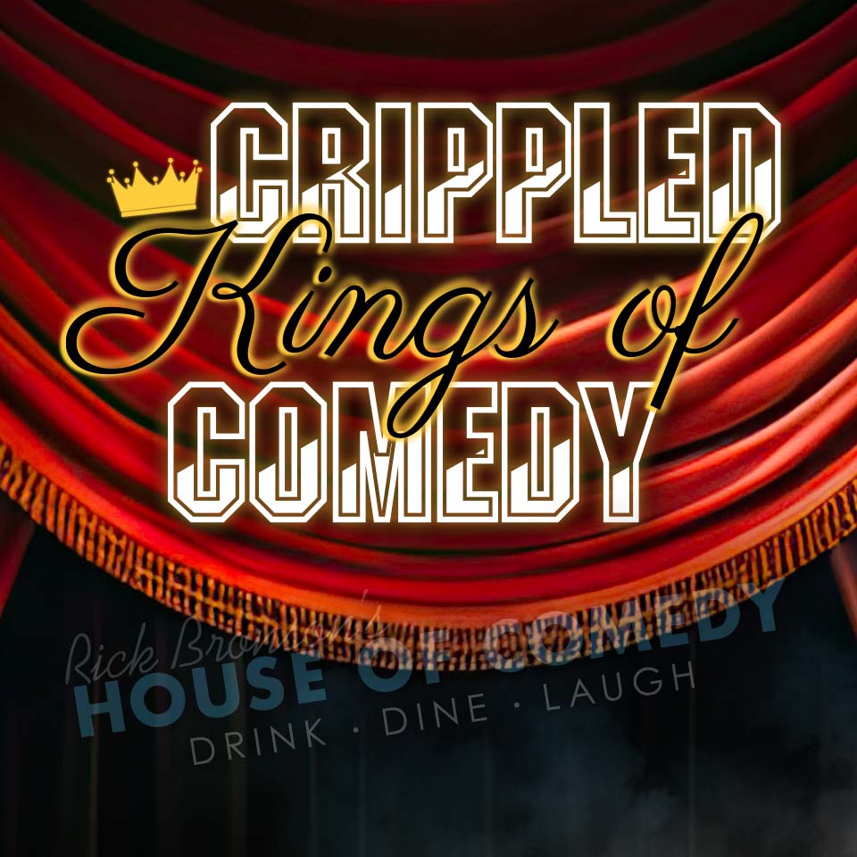 Crippled Kings of Comedy