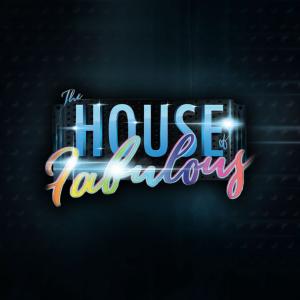 House of Fabulous