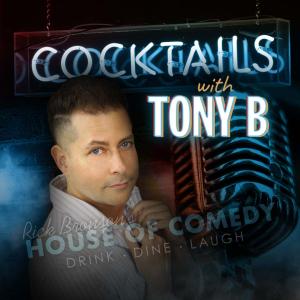 Cocktails with Tony B