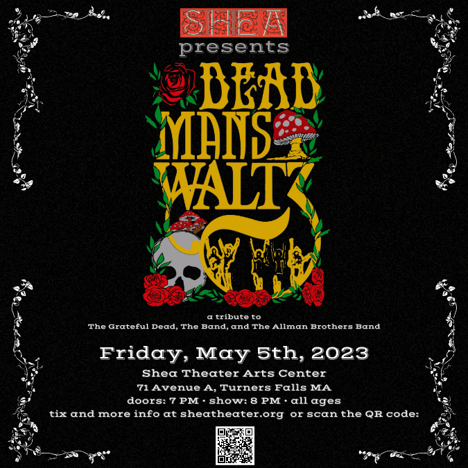 Tickets for Dead Man's Waltz at the Shea in Turners Falls from ShowClix